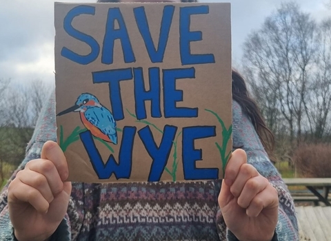 Save the Wye placard